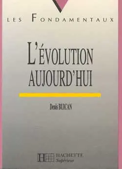 L'évolution aujourd'hui : du vivant au connaissant