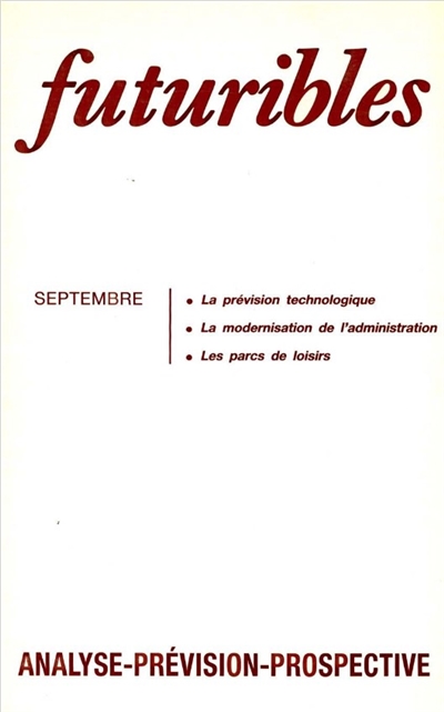 Futuribles 124, septembre 1988. La prévision technologique : La modernisation de l'administration