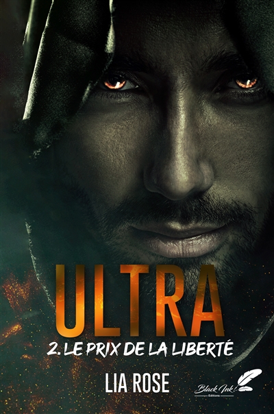 Ultra. Vol. 2. Le prix de la liberté