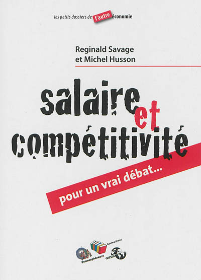 Salaire et compétitivité : pour un vrai débat