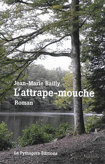 L'attrappe-mouche ou L'obsession de la reconnaissance
