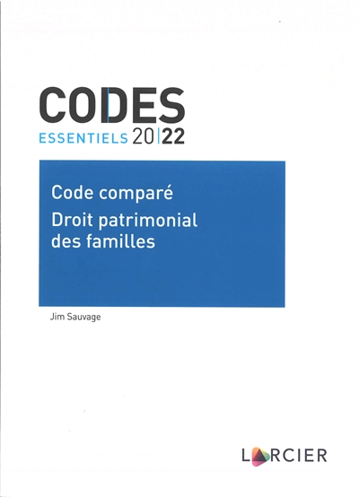 Code comparé : droit patrimonial des familles : 2022