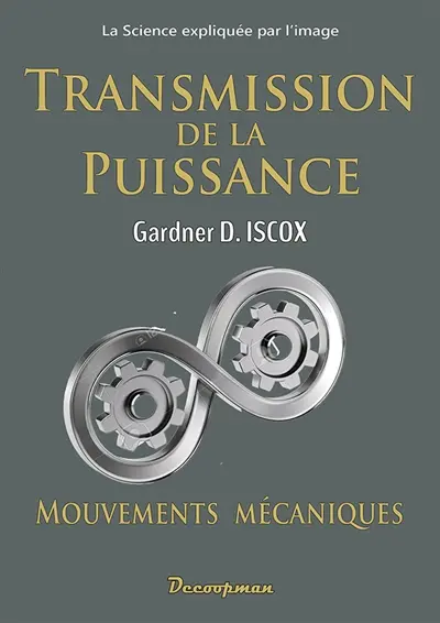 Transmission de la puissance : mouvements mécaniques