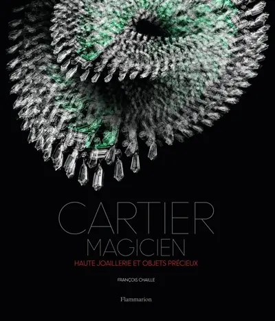 Cartier magicien : haute joaillerie et objets précieux