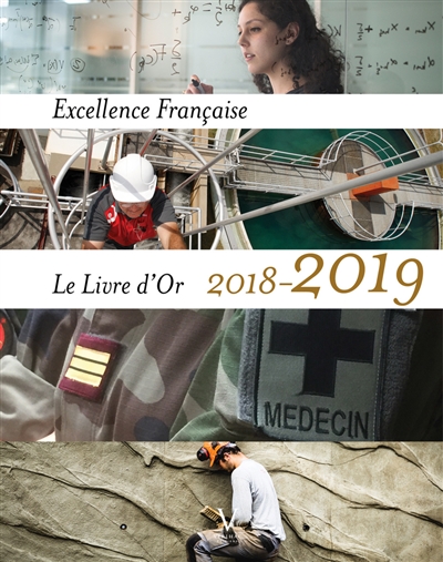 Excellence française : le livre d'or 2018-2019