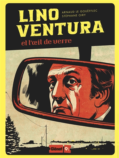 Lino Ventura et l'oeil de verre
