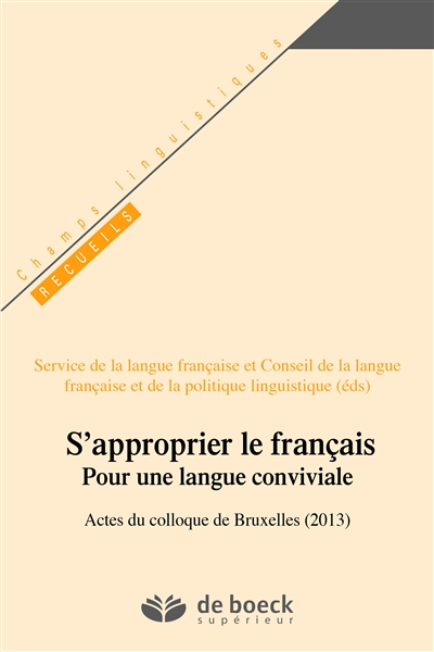 S'approprier le français :...
