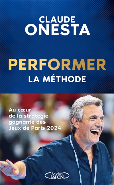 Performer : la méthode : au...
