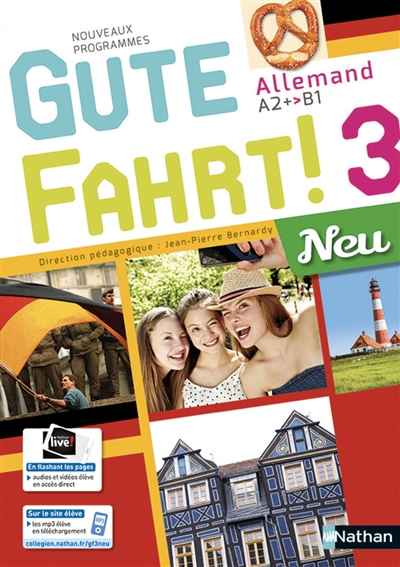 Gute Fahrt ! 3 neu, allemand A2+-B1 : nouveaux programmes