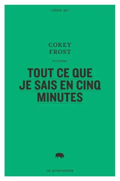 Tout ce que je sais en cinq minutes