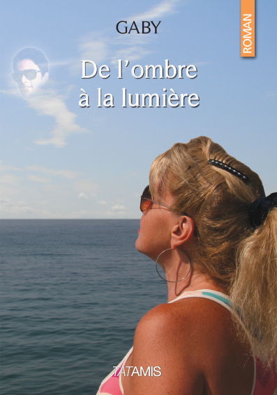 De l'ombre à la lumière