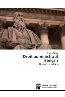 Droit administratif français : QuatriEme édition