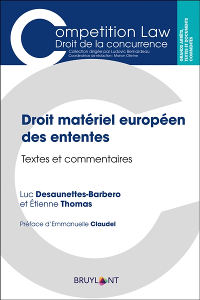 Droit matériel européen des ententes : textes et commentaires