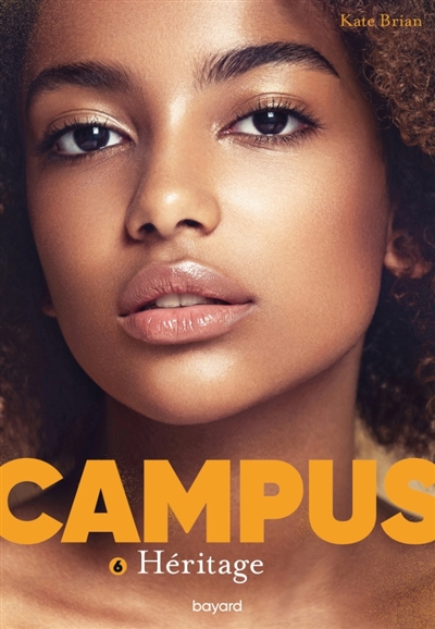 Campus, tome 6 : Héritage