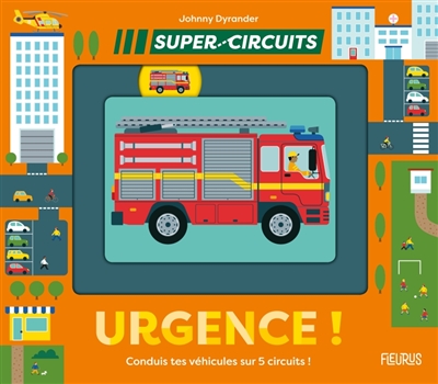 Urgence ! : conduis tes véhicules sur 5 circuits !