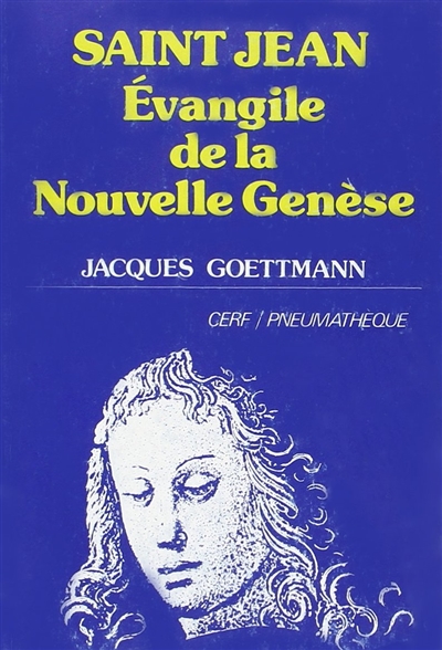 Saint Jean, Evangile de la nouvelle genèse