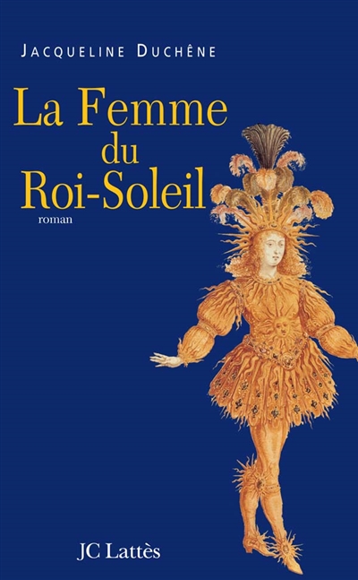 La femme du Roi-Soleil