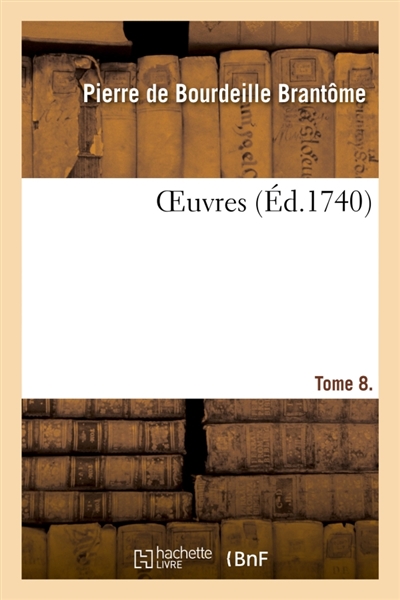 OEuvres. Tome 8. Partie 3