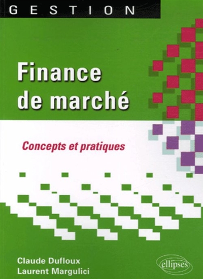 Finance de marché : concepts et pratiques