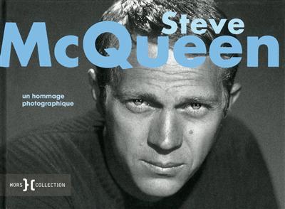 Steve McQueen : un hommage photographique