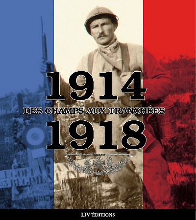 1914-1918, des champs aux tranchées