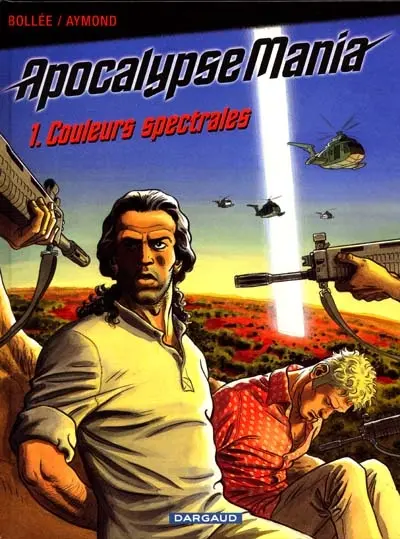 Apocalypse Mania. Vol. 1. Couleurs spectrales
