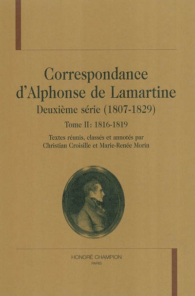 Correspondance d'Alphonse de Lamartine : deuxième série (1807-1829). Vol. 2. 1816-1819