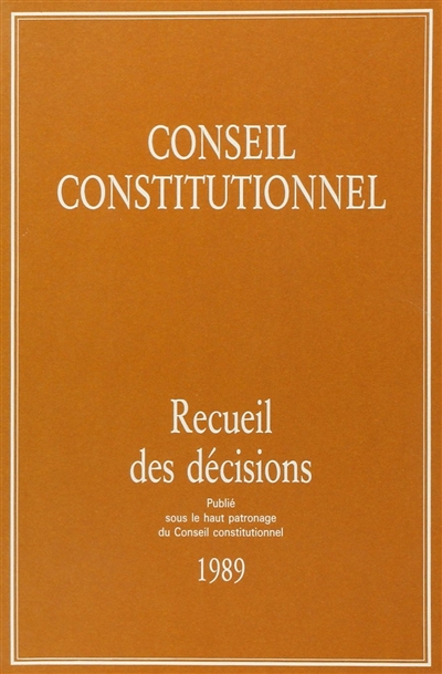Recueil des décisions du Conseil constitutionnel 1989