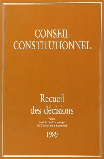 Recueil des décisions du Conseil constitutionnel 1989