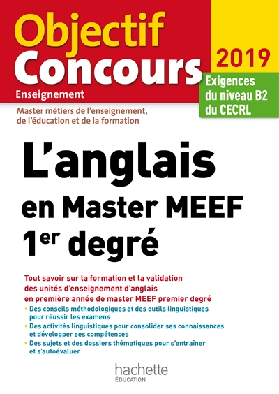 L'anglais en master MEEF 1er degré, master métiers de l'enseignement, de l'éducation et de la formation : 2019 : exigences du niveau B2 du CECRL