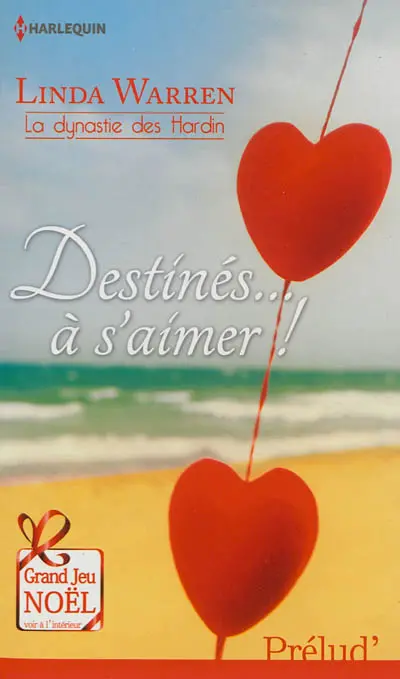 Destinés... à s'aimer ! : la dynastie des Hardin