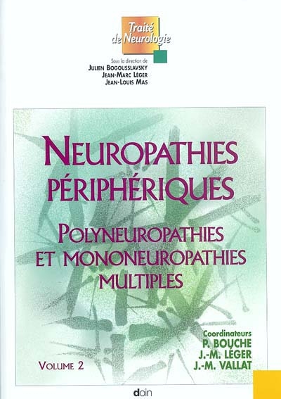 Neuropathies périphériques. Vol. 2