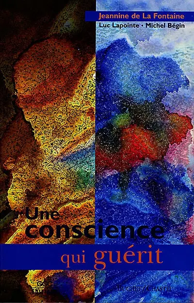 Une conscience qui guérit