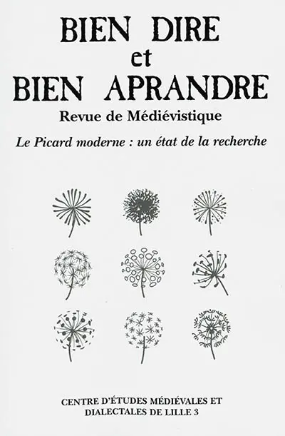 Bien dire et bien aprandre, n° 32. Le picard moderne : un état de la recherche