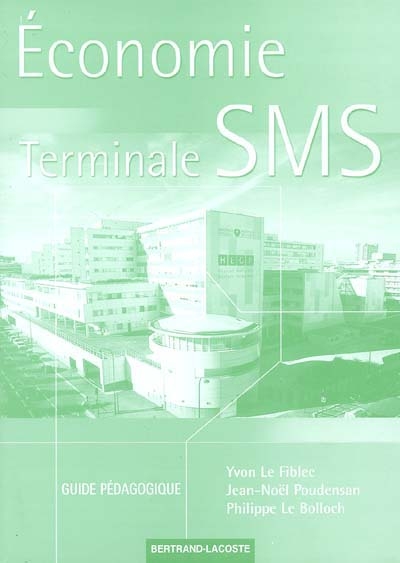 Economie Terminale SMS : guide pédagogique