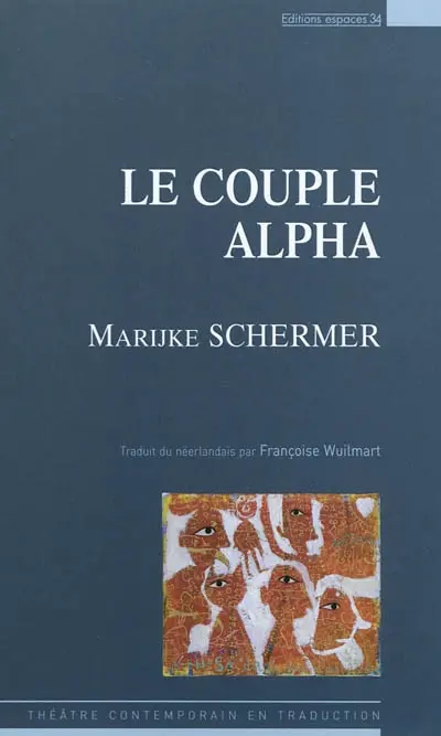 Le couple Alpha : theâtre
