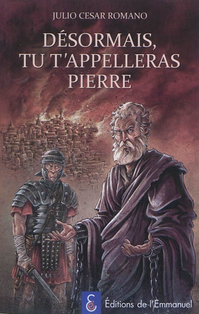 Désormais tu t'appelleras Pierre