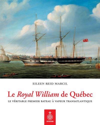 Le Royal William de Quebec