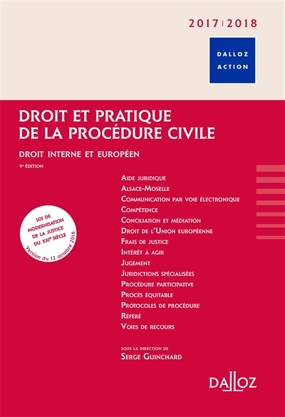 Droit et pratique de la procédure civile : droit interne et européen