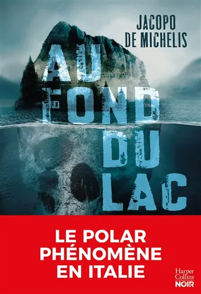 Au fond du lac