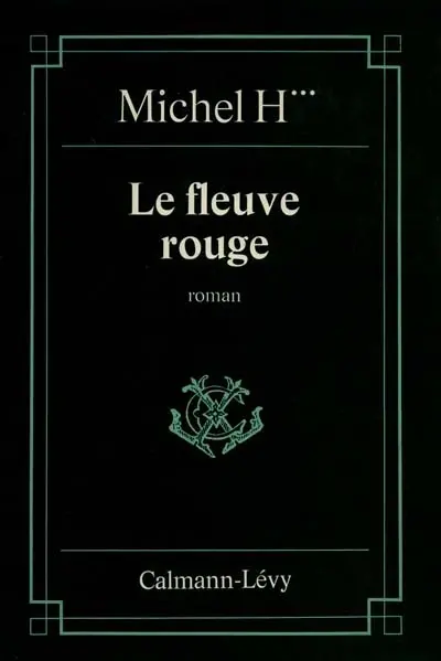 Le Fleuve rouge
