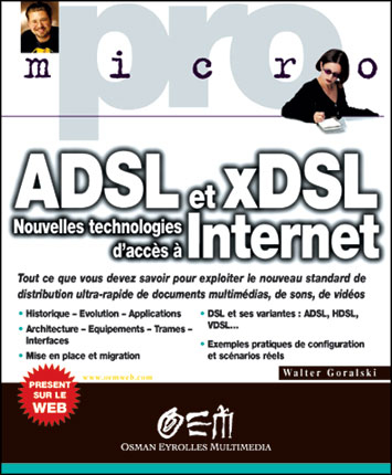 ADSL et xDSL : nouvelles technologies d'accès à Internet