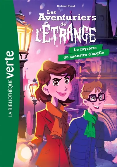 Les aventuriers de l'étrange. Vol. 6. Le mystère du monstre d'argile