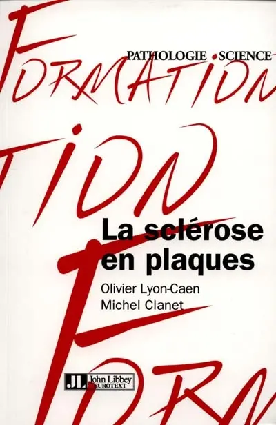 La sclérose en plaques