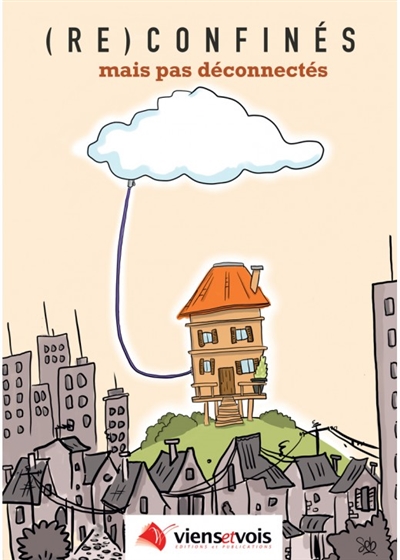 (Re)confinés mais pas déconnectés