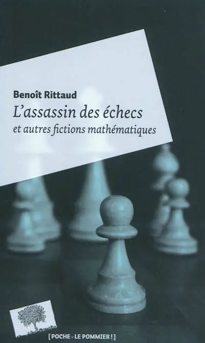L'assassin des échecs : et autres fictions mathématiques
