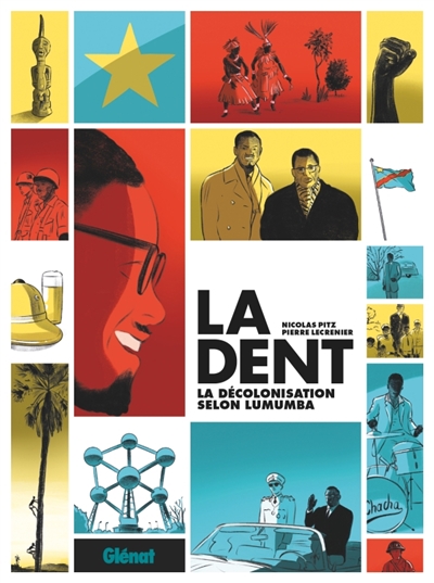 La dent : la décolonisation...