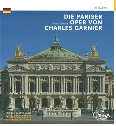 Die Pariser Oper von Charles Garnier