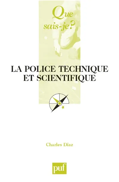 La police technique et scientifique