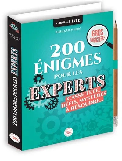 200 énigmes pour les experts : casse-tête, défis, mystères à résoudre...